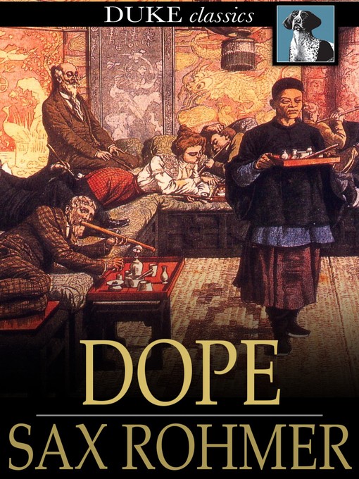 Title details for Dope by Sax Rohmer - Available